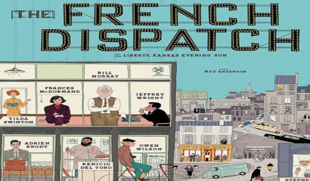 ‘The French Dispatch’ Movie Review