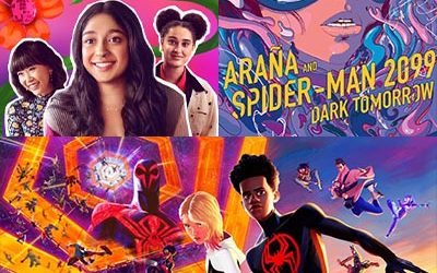 361-‘Never Have I Ever’- ‘Araña and Spider-Man 2099’-‘Across the Spider-Verse’